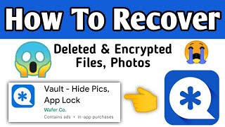 How To Recover Deleted & Encrypted Files, Photos From Vault | recover deleted & encrypted data vault screenshot 2
