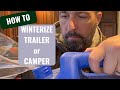 How to winterize your trailer or camper its not just about freezing