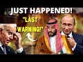 Putin And Saudi Arabia JUST Dropped A Huge BOMBSHELL That JUST SHOCKED Everyone | WARNING To The US