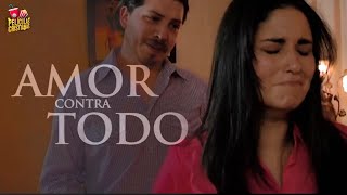 Películas Cristianas | Amor Contra Todo