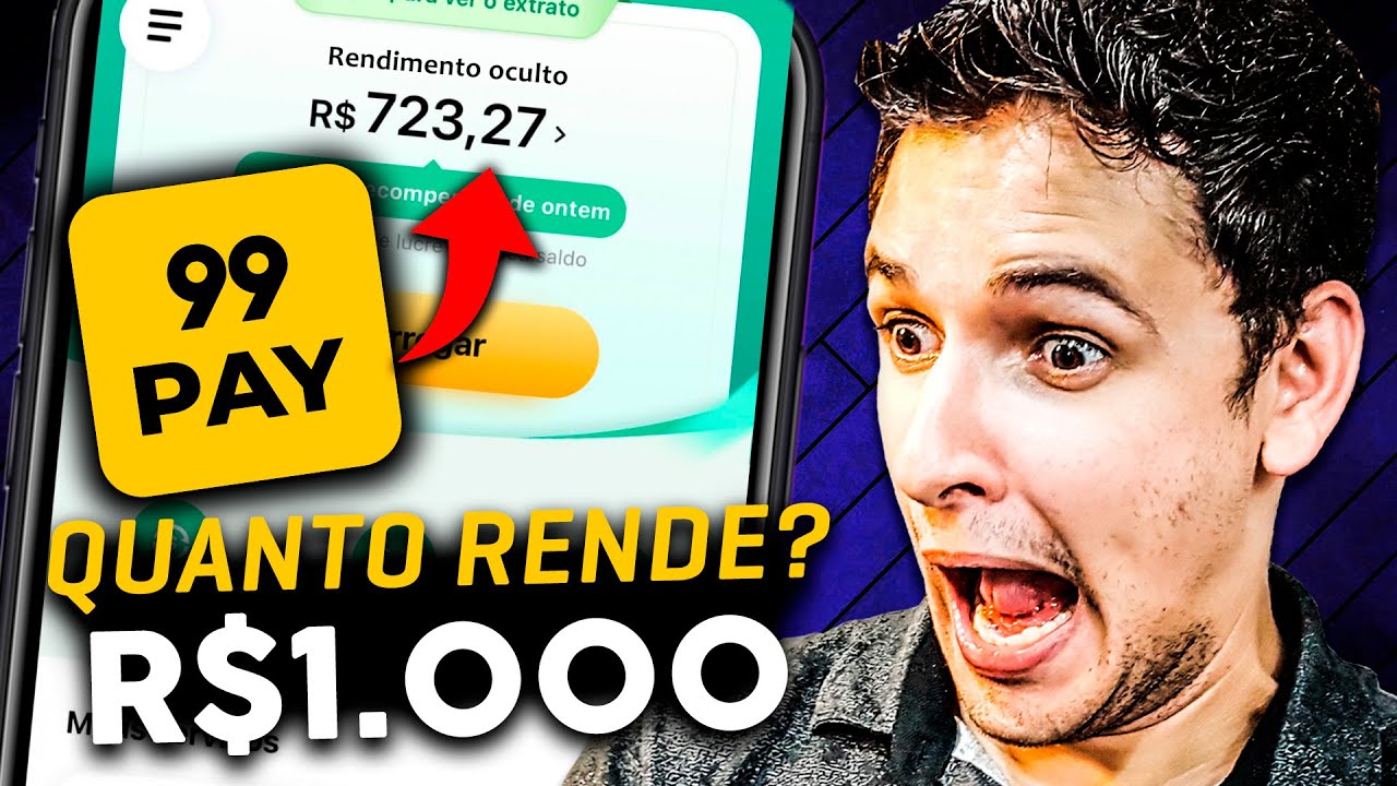 🟡 Conta 99PAY: Quanto Rende 1000 reais no 99PAY? Rendimento 99PAY Vale a  Pena? [ATUALIZADO]