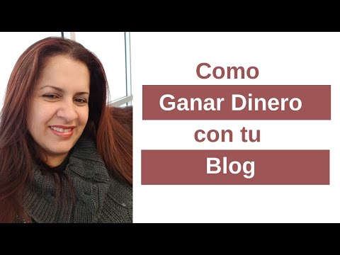 Como Ganar Dinero por Internet con tu Blog