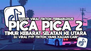 Download Lagu DJ TIMUR KEBARAT SELATAN KE UTARA VIRAL TIKTOK PICA PICA 2 TERBARU 2025 - Elart Remix MP3 Download Lagu DJ TIMUR KEBARAT SELATAN KE UTARA VIRAL TIKTOK PICA PICA 2 TERBARU 2025 - Elart Remix MP3