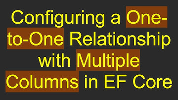 Configuring a One-to-One Relationship with Multiple Columns in EF Core