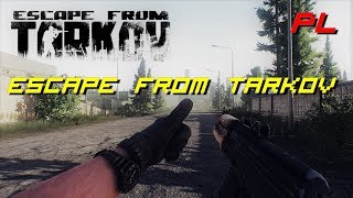 Escape From Tarkov 0.12 PL Po Polsku.. Gramy for Fun #1