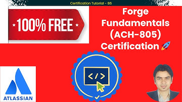 100% FREE Forge Fundamentals (ACH-805) Certification 🚀 | Atlassian Forge Explained #Atlassian #Forge