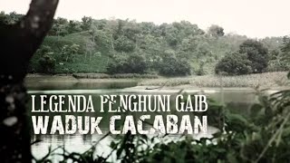 Legenda Penghuni Gaib Waduk Cacaban | SECRET STORY (08/01/23)