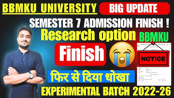 2022-26 Session 😭 फिर दिया धोखा छात्रों को BBMKU University ने, Semester 7 Admission पर खतरा 😱
