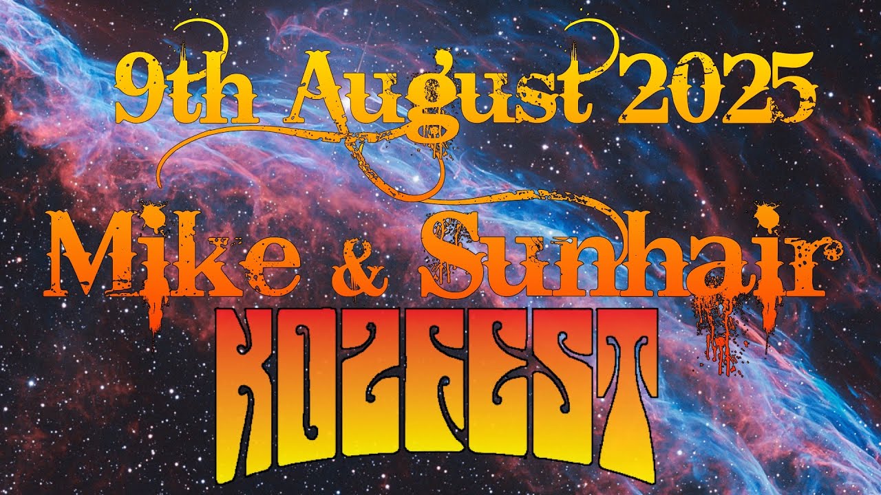Mike & Sunhair Live@Kozfest 9thAug2025