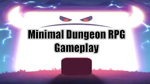 Minimal Dungeon RPG Part 1