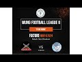 Haokok fc vs united brothers fc   wung football league season  ii  2024