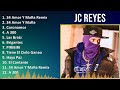 JC Reyes 2024 MIX Playlist - 34 Amor Y Mafia Remix, 34 Amor Y Mafia, Coronamos, A 300