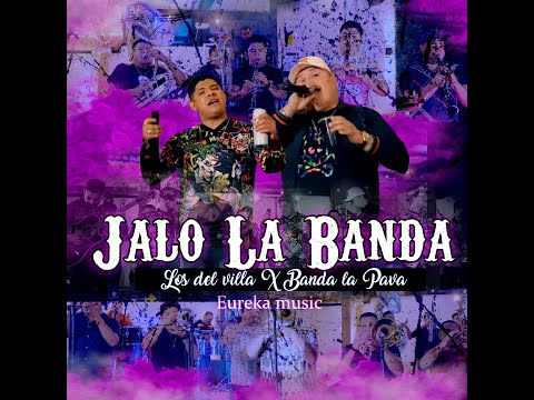 Los Del Villa X Banda La Pava - Jalo La Banda (video oficial)