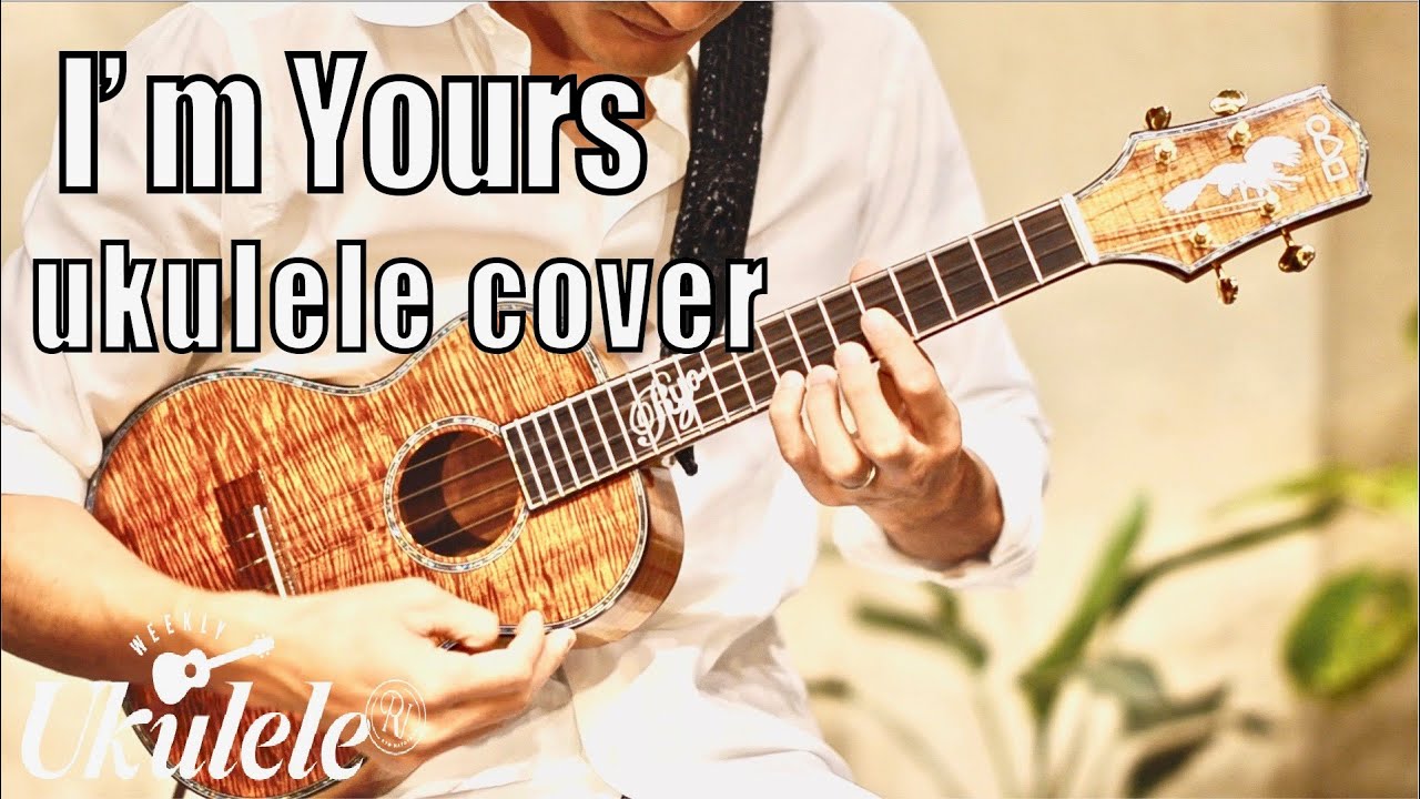 Watch I'm Yours (Jason Mraz) / Ryo Natoyama ウクレレアレンジ【Weekly Ukulele】 on YouTube Watch I'm Yours (Jason Mraz) / Ryo Natoyama ウクレレアレンジ【Weekly Ukulele】 on YouTube