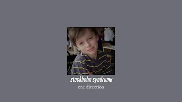 ( slowed down ) stockholm syndrome