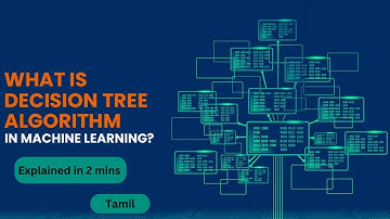 Decision Tree Algorithm Explained in Tamil