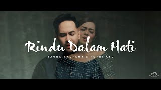 Rindu Dalam Hati - Arsy Widianto, Brisia Jodie (Taura Taufany & Putri Ayu Cover)