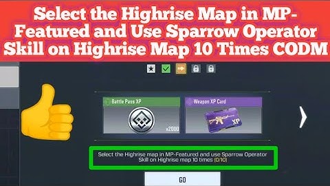 Select the Highrise Map in MP-Featured and Use Sparrow Operator Skill on Highrise Map 10 Times CODM