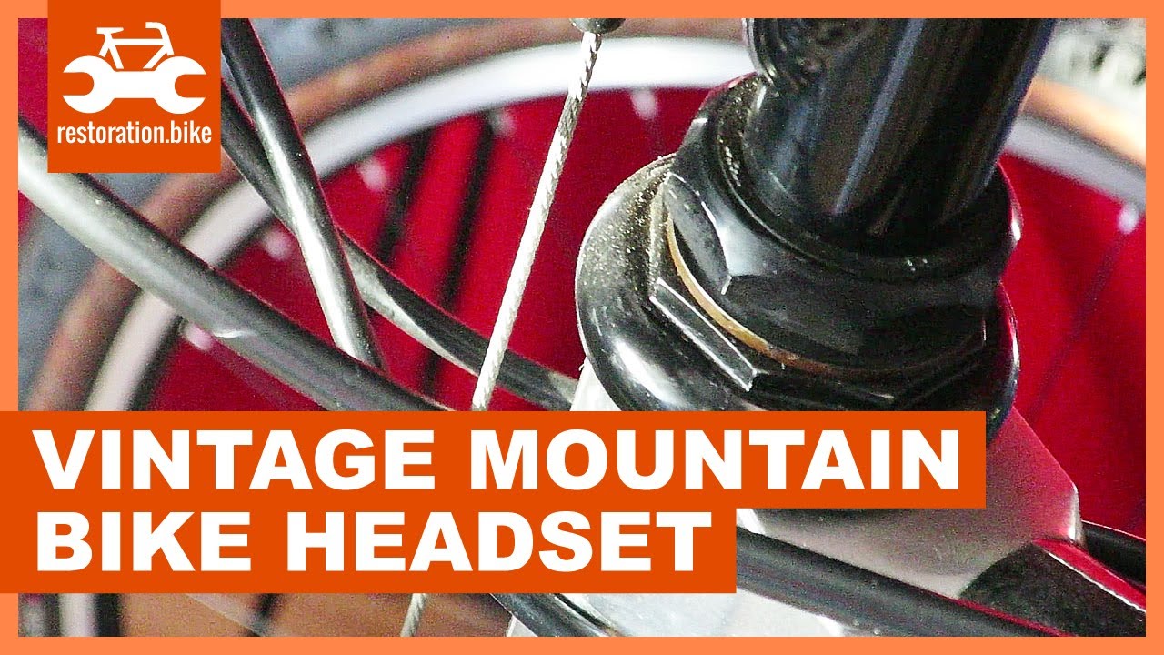 How to overhaul vintage mountain bike headset bearings 