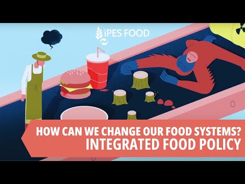 How can we change our food systems Integrated Food Policy