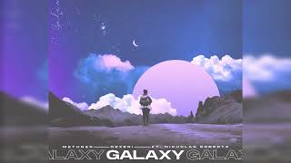 Methner, Nexeri – Galaxy (ft. Nicholas Roberts) Resimi