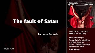 Video thumbnail of "Twin Temple - The Devil (Didn't Make Me Do It) [Eng Lyrics | Sub Español]"
