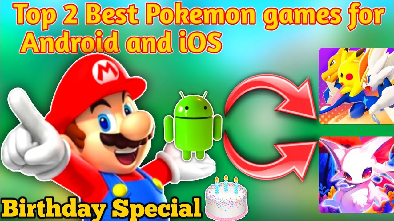 Top 2 Best Pokemon games for Android and iOS How