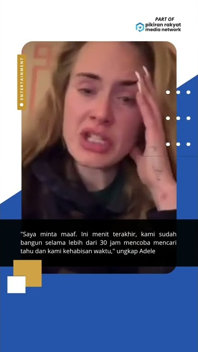 Adele Menangis dan Berulang Kali Minta Maaf Konsernya Harus Batal