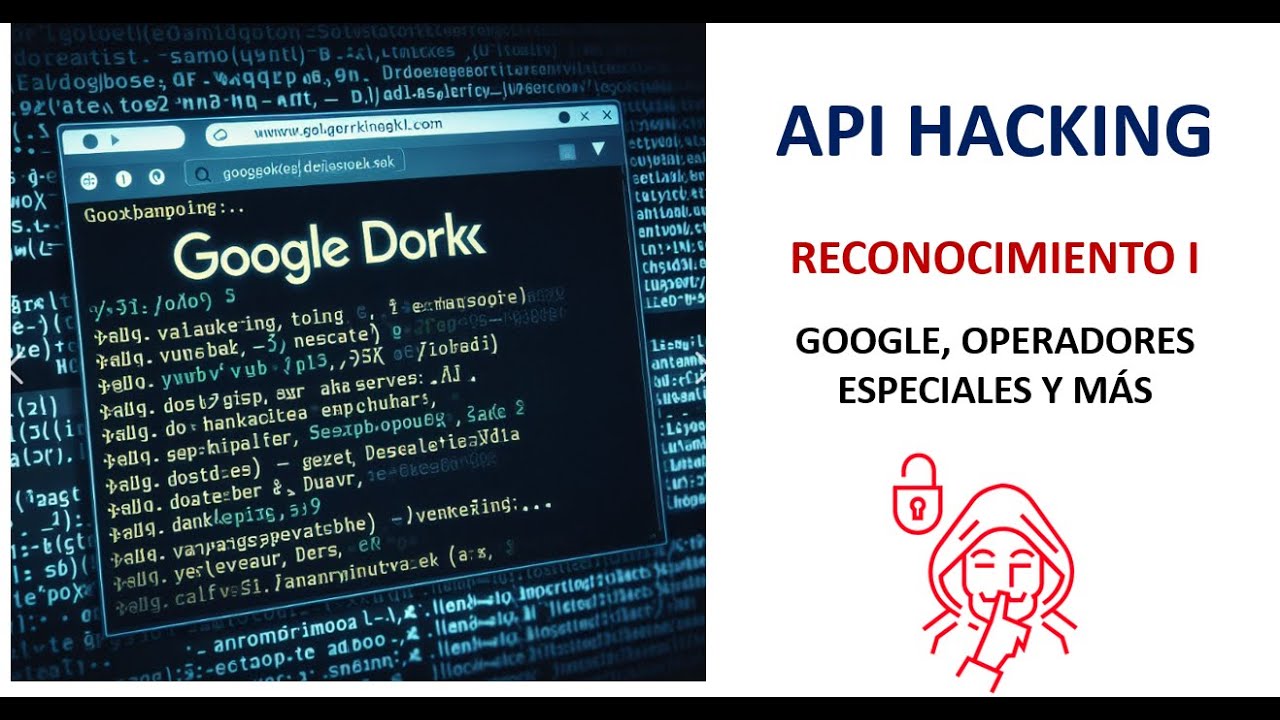 API Hacking - Reconocimiento I - Google Dorking - YouTube