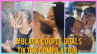 Black Couple Goals Tiktok Compilation♥️ | Kissing My Girlfriend | PT 16