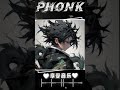Phonk music remix/ 1