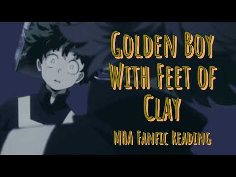 Golden Boy With Feet of Clay | MHA Podfic [ANGST] (fanfic reading)