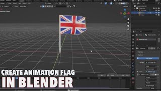 How To Make Flag Animation In Blender