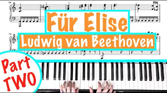 How to play FÜR ELISE - Beethoven (Part 2) Piano Tutorial How to play FÜR ELISE - Beethoven (Part 2) Piano Tutorial