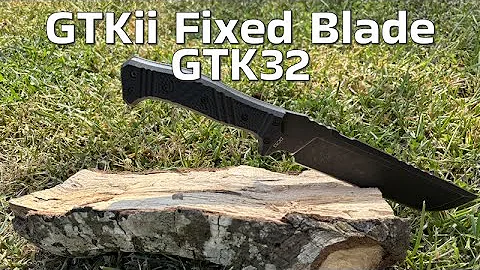 GTKii Fixed Blade - GTK32