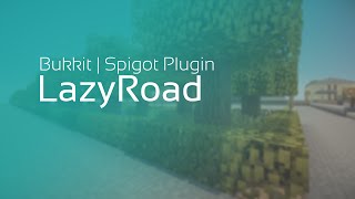 Minecraft Bukkit Plugin: LazyRoad | Eigene Strassen Designen!