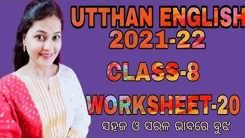 Utthan 21-22|| English Class 8|| Worksheet-20 || Explain and Solutions