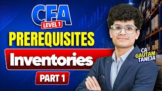 CFA Level 1 FSA: Inventories (FIFO, LIFO & NRV) Explained | CFA Level 1 Batch 2026 | CA Gautam Ta...
