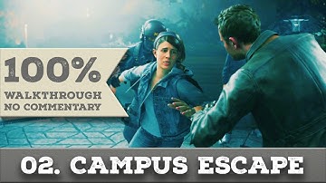 Quantum Break Walkthrough part 2 CAMPUS ESCAPE (Hard, All Collectibles)