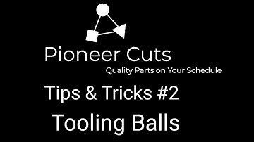 Tooling Balls: Tips&Tricks video #2