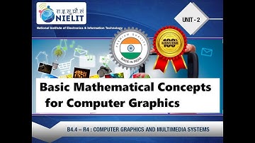 CGM 2 Basic Mathematical Concepts for Computer Graphics