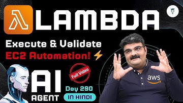 Day 290 | AWS Lambda Execute & Validate EC2 Automation! Python boto3 | AWS Lambda With AI Agent