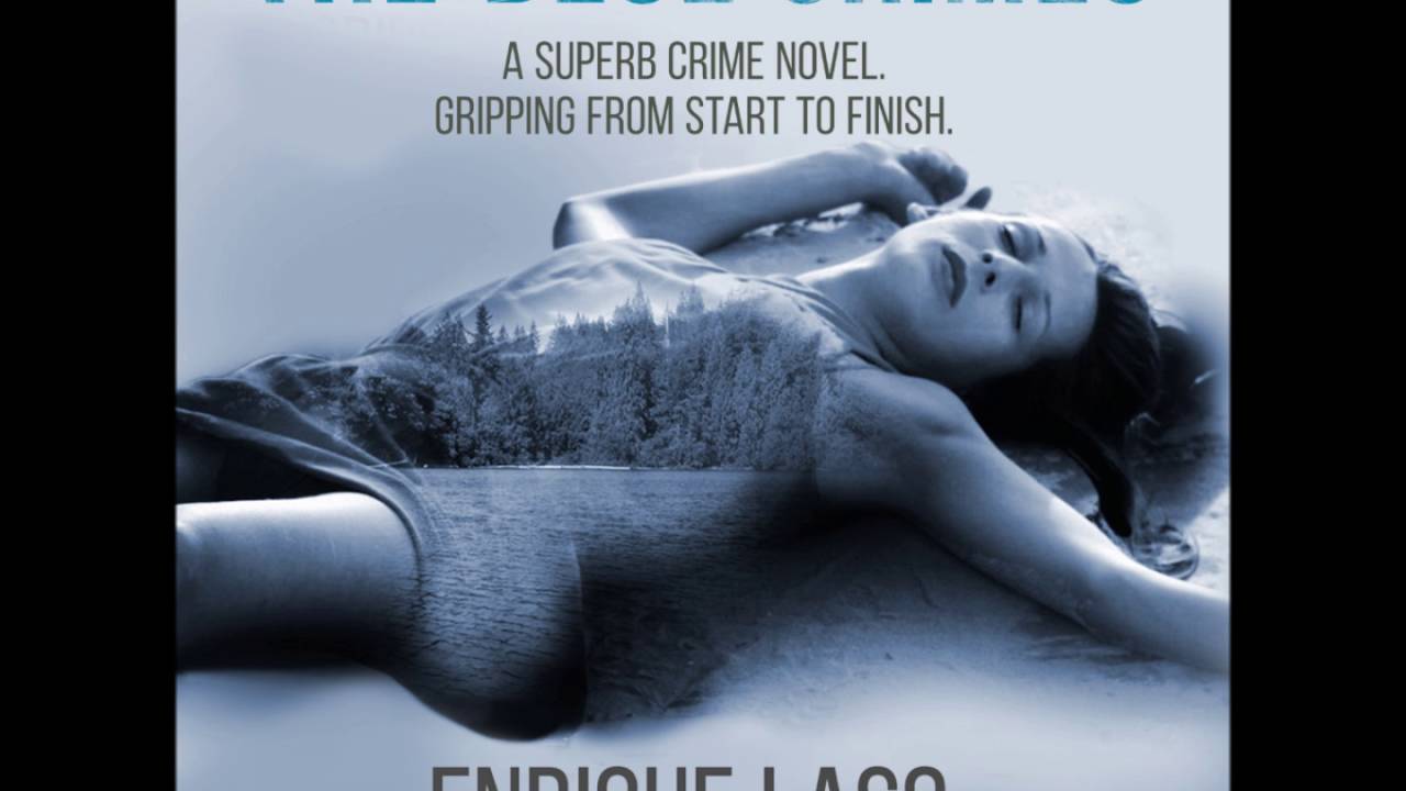 Audiobook " The Blue Crimes" by Enrique Laso