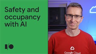 Safety and occupancy with AI | Session