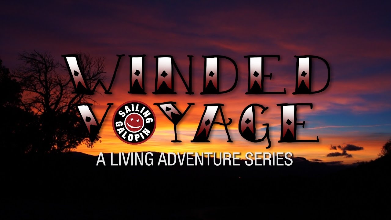 Winded Voyage 2 | Episode 14 | Getting Even Keeled