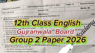 2nd year English Groups 2 Gujranwala board paper 2026 | class 12th Class English group 2 paper 2026