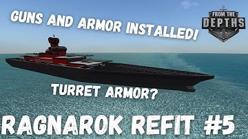 The Intermission: Installations, Turret Armor, Announcements! | Ragnarok Refit Ep. 5 From the Depths