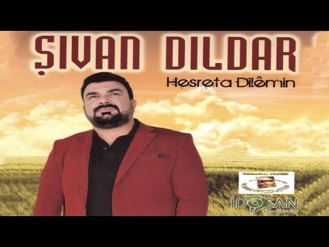 ŞIVAN DILDAR - KEÇKA GUNDEME