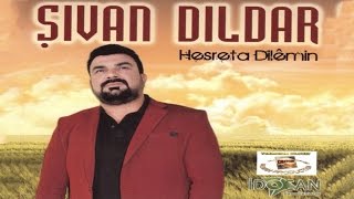 ŞIVAN DILDAR - KEÇKA GUNDEME Resimi