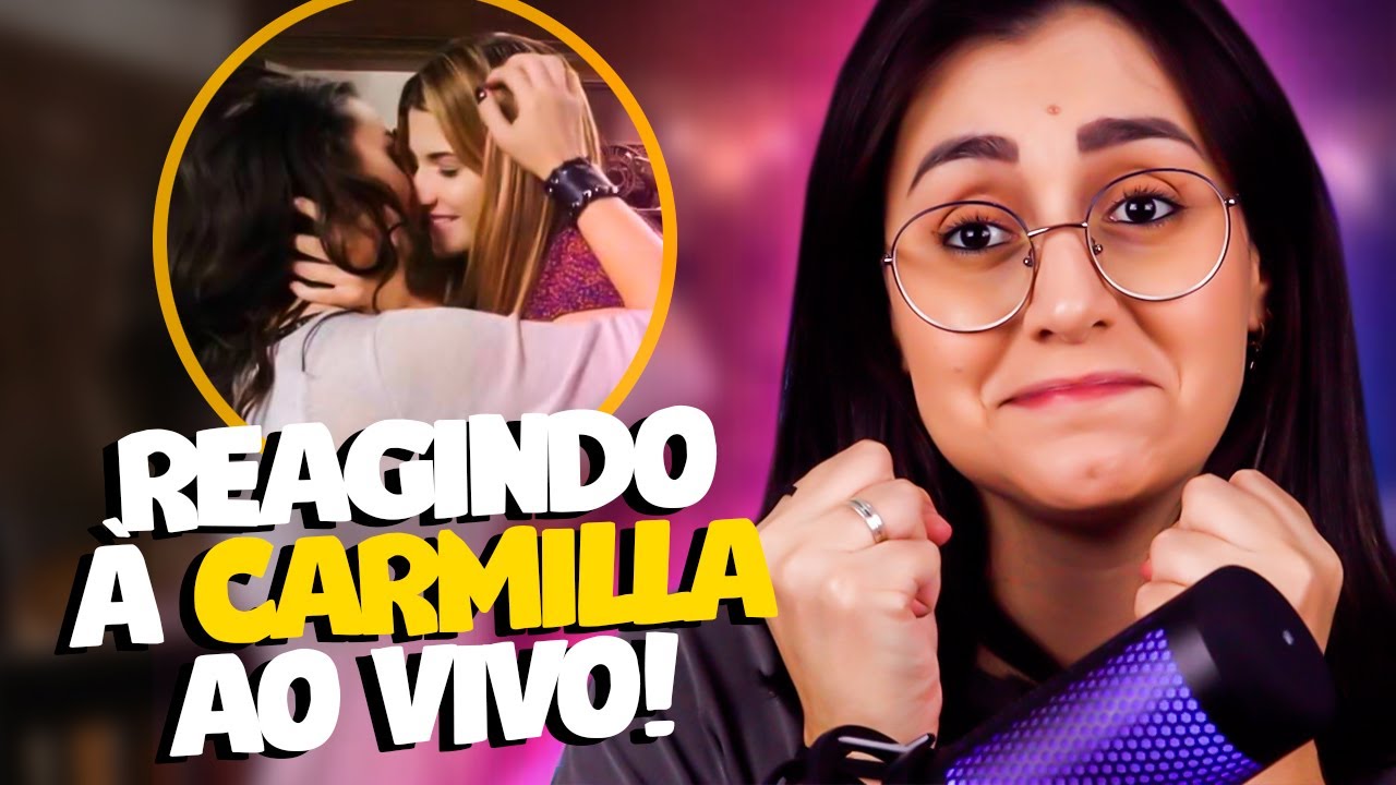 REAGINDO A CARMILLA AO VIVO! - YouTube